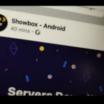 ShowBox apk not working (connection error)…app shutting down like MovieBox?