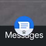 [Potential workaround] Google Messages paw print icon reports on WearOS/Android suggests accidental rollout of test build, fix coming