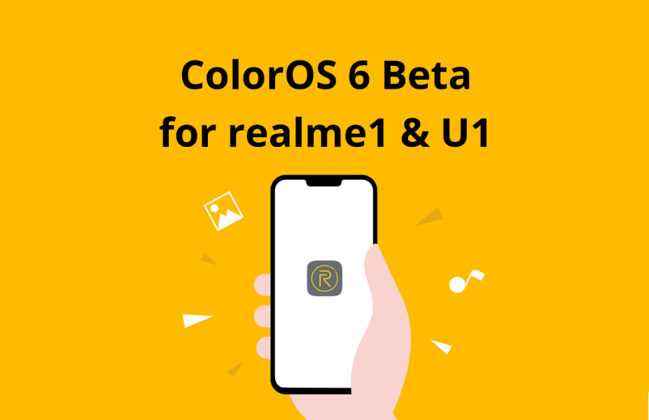 [Officially rolling out] Realme 1 & U1 Android Pie (ColorOS 6) update coming in June, beta recruitment begins