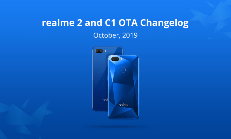 Realme 2 & C1 start receiving October update with Digital Wellbeing and more