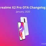 Realme X2 and X2 Pro bag January 2020 updates with December patch (Download link inside)