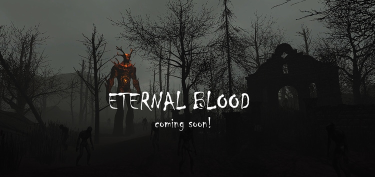 Eternal blood horror FPS coming soon!