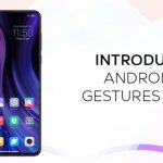 Xiaomi MIUI gets Android 10 gesture control feature