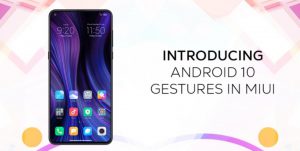 miui gestures android 10
