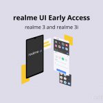 [Stable update released] Realme 3/3i Realme UI (Android 10) beta update steps closer as early adopters pick up the special A.27 patch