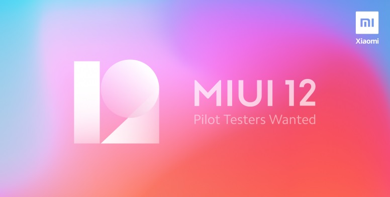 [Updated] Xiaomi MIUI 12 Global stable update:  Mi Pilot Testers recruitment starts for India & other regions (Application link inside)