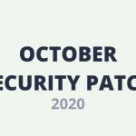Android October security update/patch 2020 tracker for all major OEMs & carriers worldwide [Cont. updated]