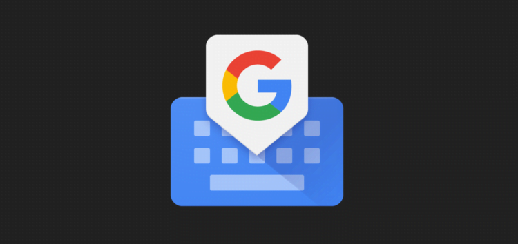 New Gboard themes with updated font have still not been rolled out & Android 12 could be the one to blame