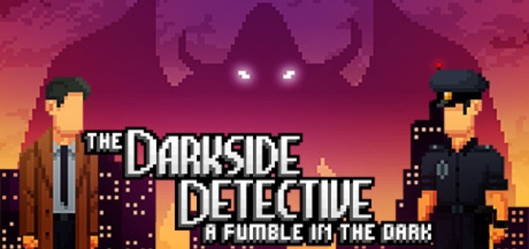 The Darkside Detective: A Fumble in the Dark Google Stadia issue for Spanish players acknowledged, fix in the works (workaround inside)