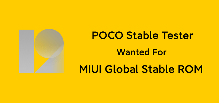 [Update: List out] Poco F3 & Poco X3 Pro MIUI 12 Stable Testers now wanted, but still no news of MIUI 12.5 (Application link inside)