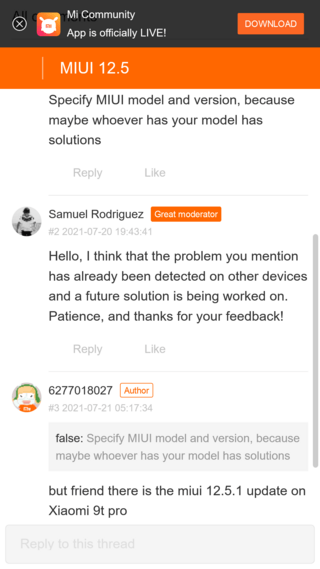 A community moderator confirmed that Xiaomi has acknowledged the issue and is working to fix it as soon as possible. 