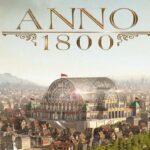Ubisoft acknowledges Anno 1800 'This product cannot be activated right now' error, fix underway