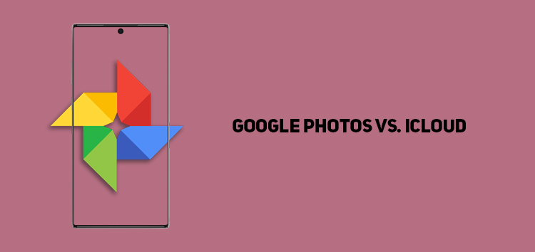 Google Photos vs. iCloud: Which cloud storage should you pick?