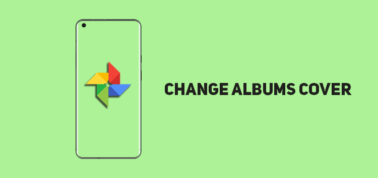 How to change cover of Google Photos album