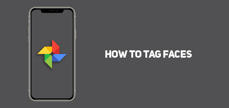 How to tag faces on Google Photos