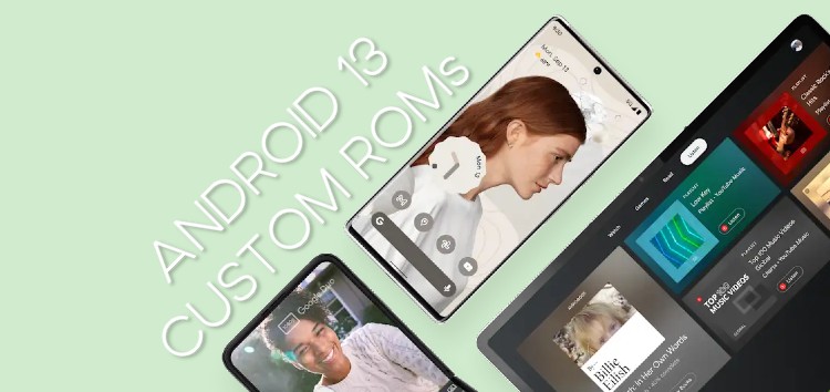 Android 13 update custom ROM tracker for OnePlus, Google, Samsung, Motorola, LG, Sony, Xiaomi, Poco, Realme, Oppo & more [Cont. updated]