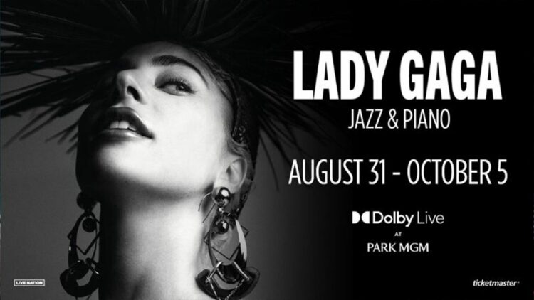 [Updated] Lady Gaga 'Jazz & Piano' Las Vegas concert: presale code for Ticketmaster or Live Nation, Citi member, SiriusXM & fan club