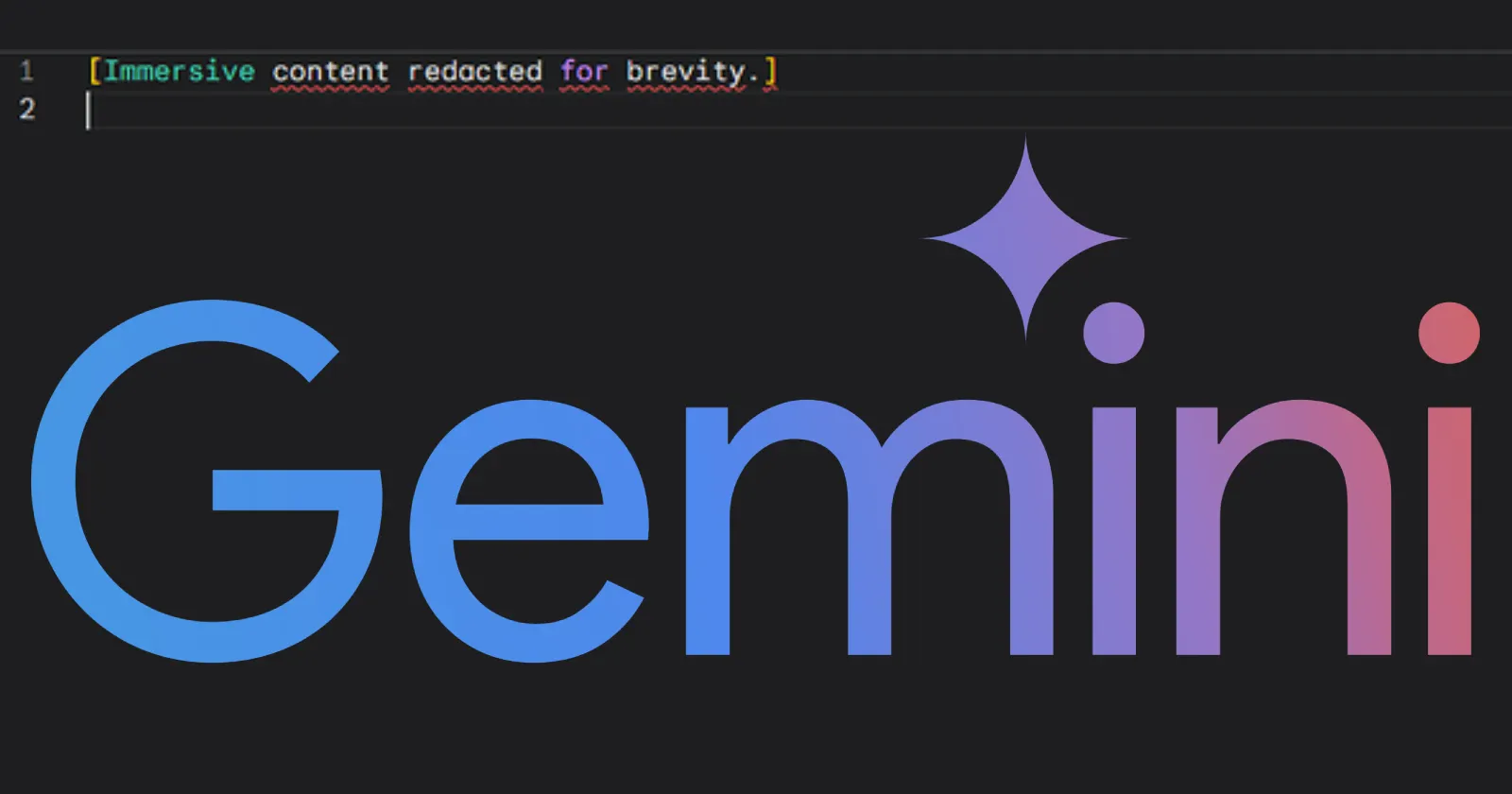 Gemini shows “Immersive content redacted for brevity”: What it means and how to fix it