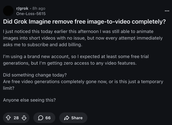 Reports on Reddit claim Grok Imagine is now no longer free.