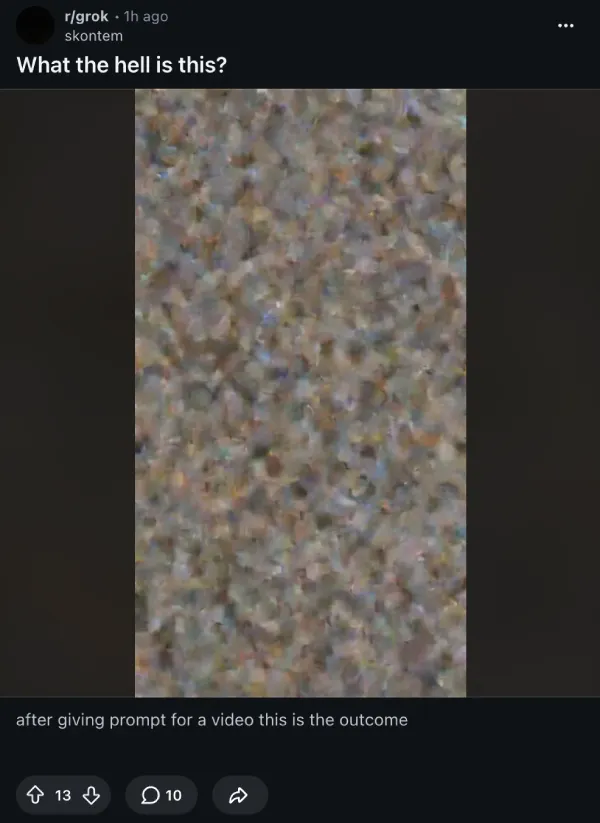 grok-video-static-bug-complaint